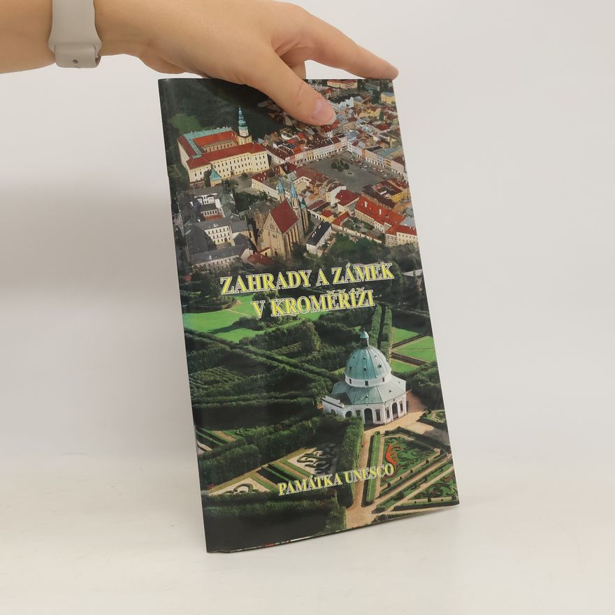 Jaroslav Petrů Zahrady a zámek v Kroměříži