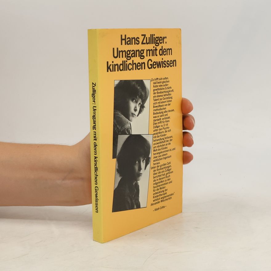 Hans Zulliger Umgang mit dem kindlichen Gewissen