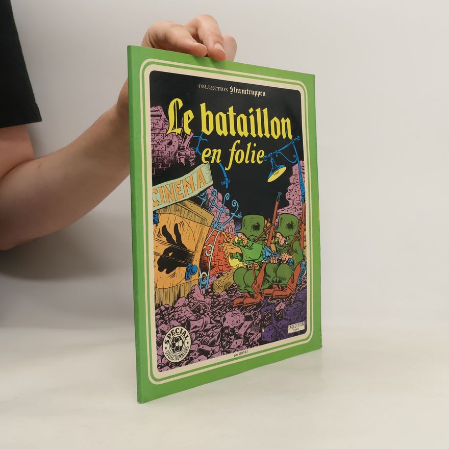 Autorenkollektiv Le bataillon en folie