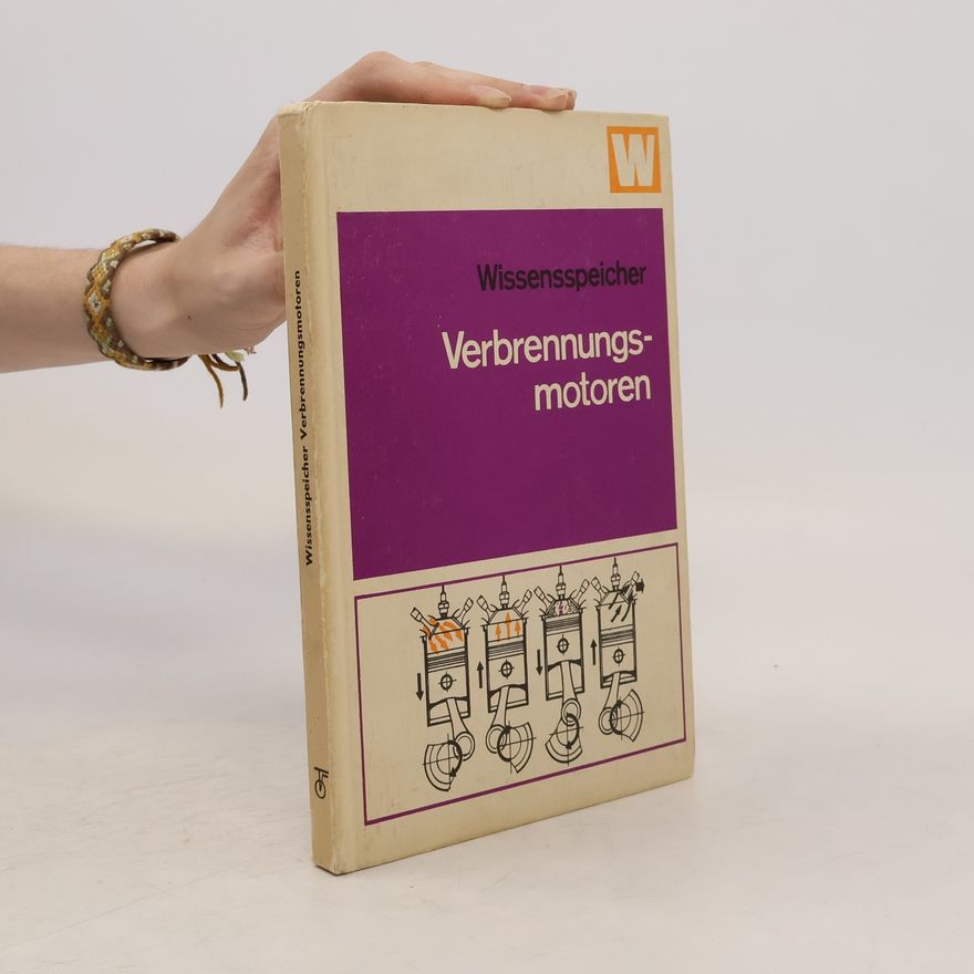Kolektiv autorů Wissensspeicher Verbrennungsmotoren