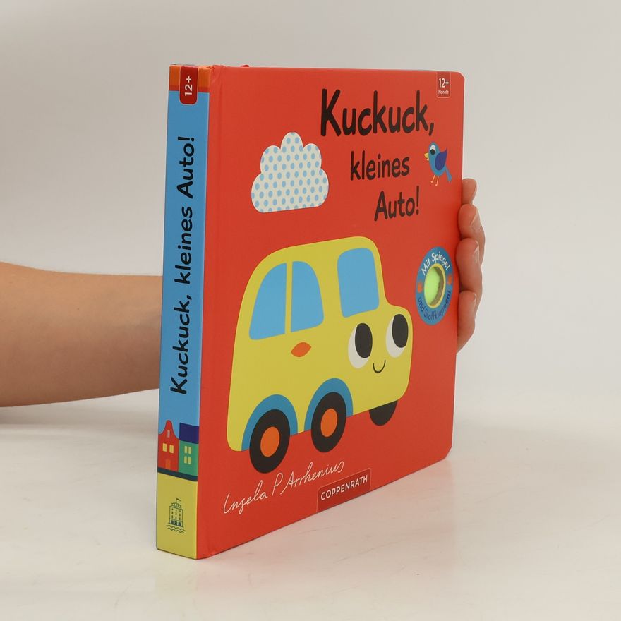 Ingela Peterson Arrhenius Mein Filz-Fühlbuch: Kuckuck, kleines Auto!