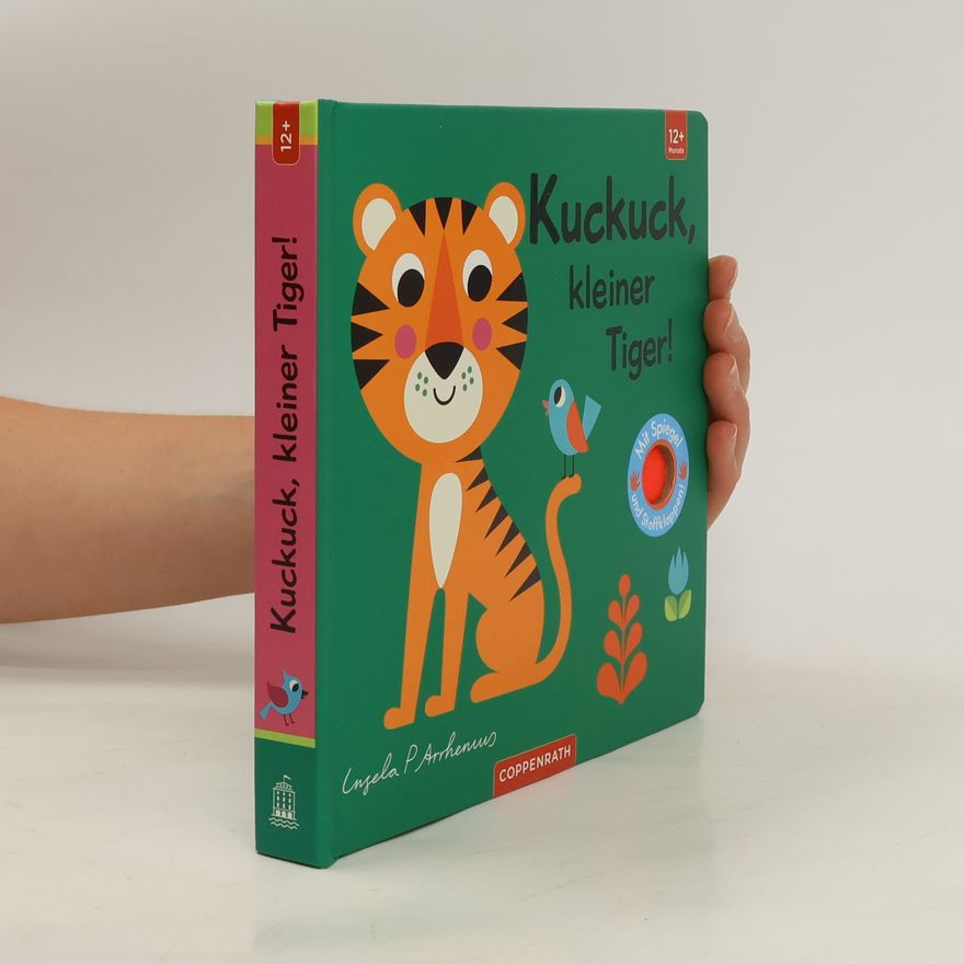 Ingela Peterson Arrhenius Mein Filz-Fühlbuch: Kuckuck, kleiner Tiger!