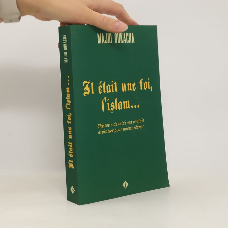 Majid Oukacha Il était une foi, l'islam...