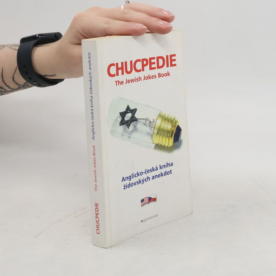 Julius Müller Chucpedie: The Jewish Jokes Book = anglicko-česká kniha židovských anekdot
