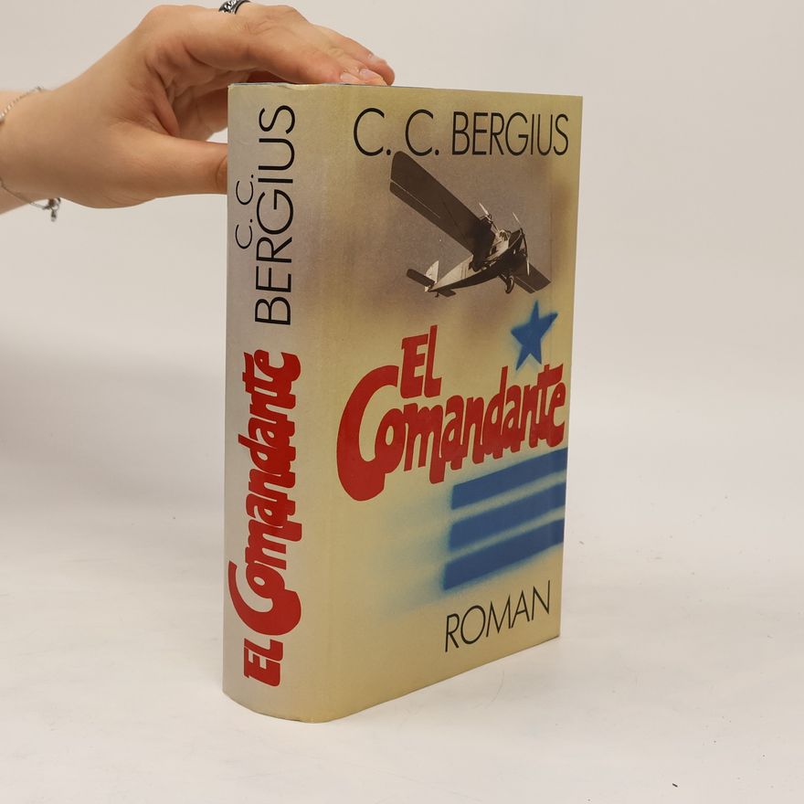 C. C. Bergius El Comandante