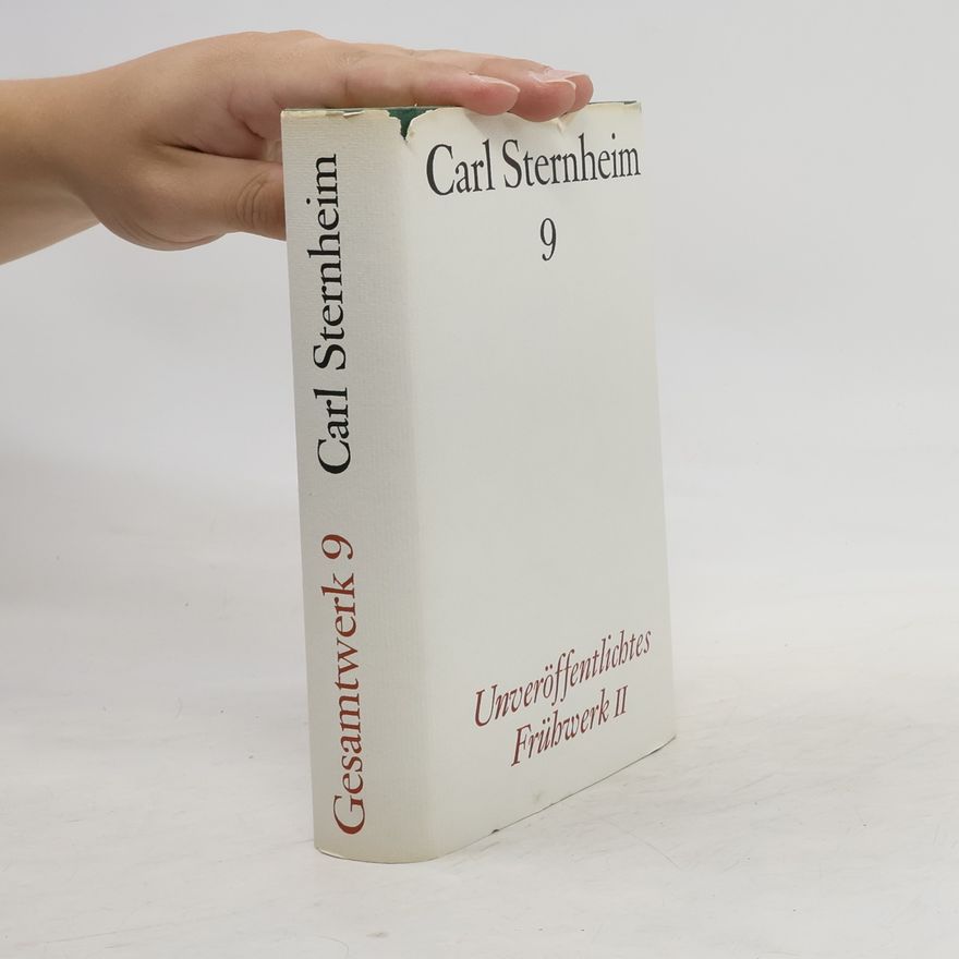 Carl Sternheim Gesamtwerk 9
