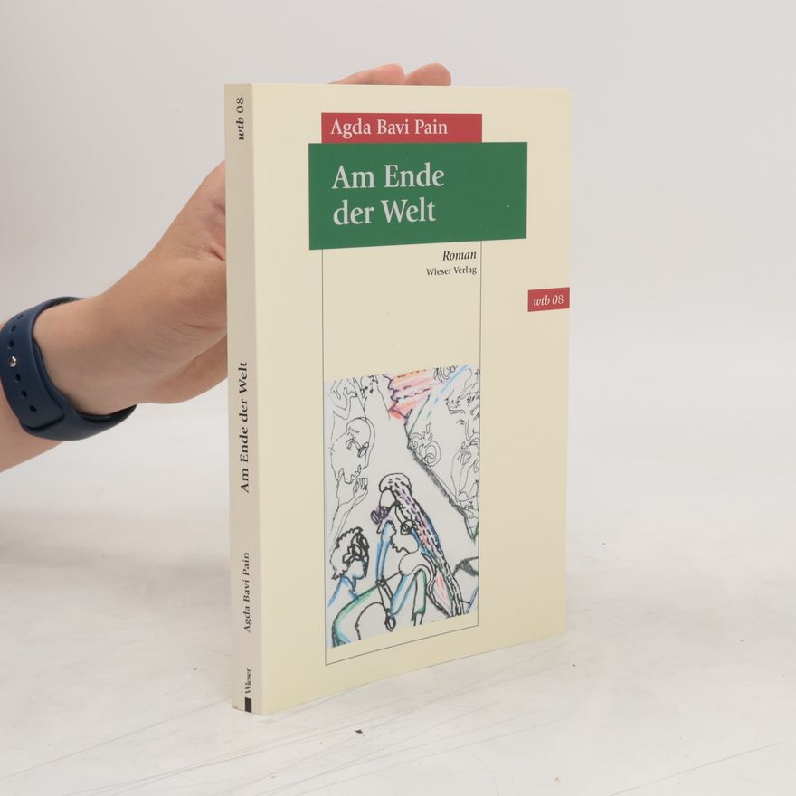 Agda Bavi Pain Am Ende der Welt