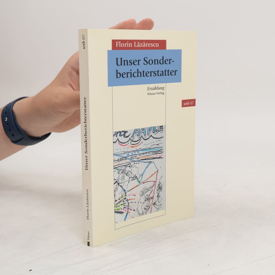 Florin Lǎzǎrescu Unser Sonderberichterstatter