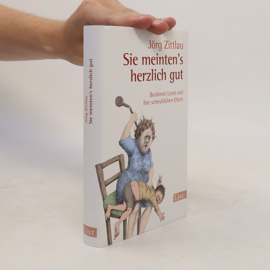 Jörg Zittlau Sie meinten's herzlich gut