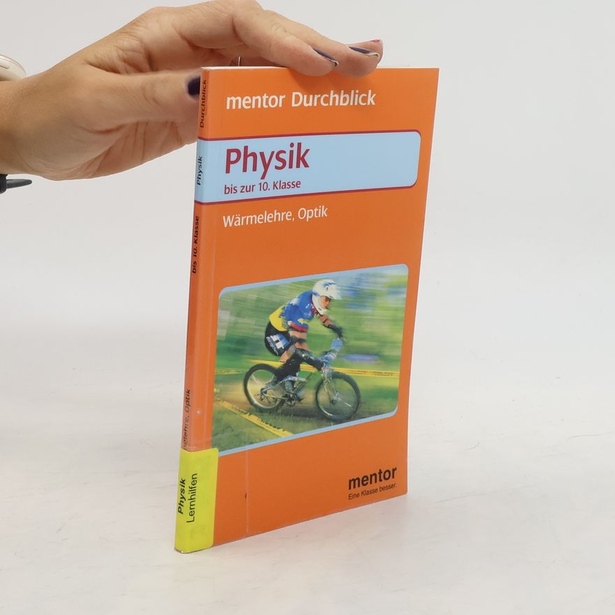 Thorsten Krämer Wärmelehre, Optik