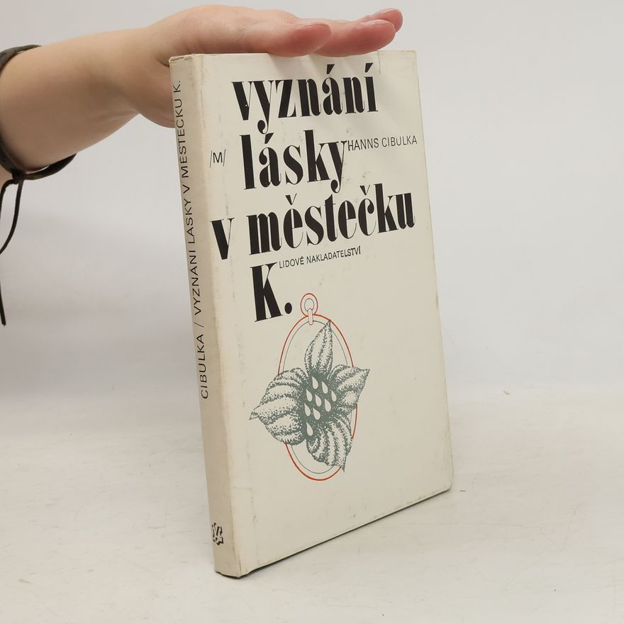 Ludvík Kundera Vyznání lásky v městečku K.
