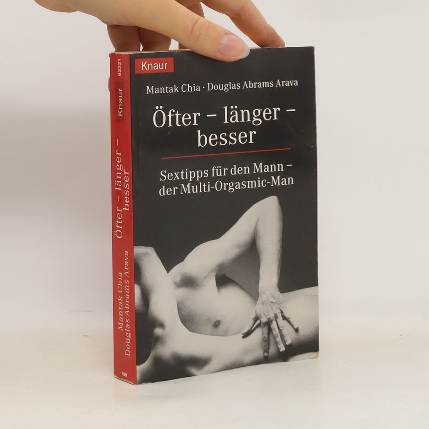 Mantak Chia Öfter, länger, besser.