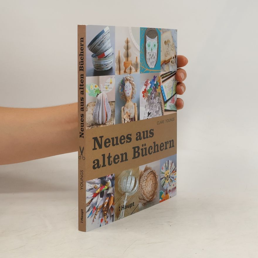 Clare Youngs Neues aus alten Büchern