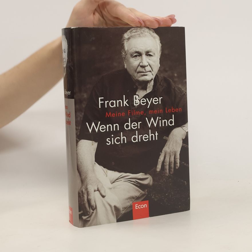 Frank Beyer Wenn der Wind sich dreht