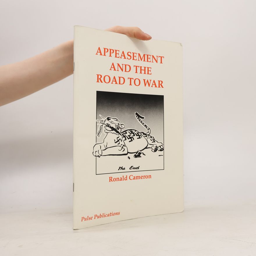 Ronald Cameron Appeasement and the Road to War