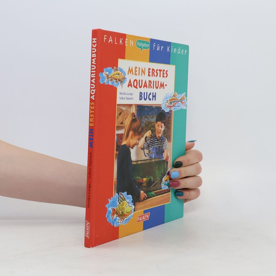Monika Lange Mein Erstes Aquariumbuch