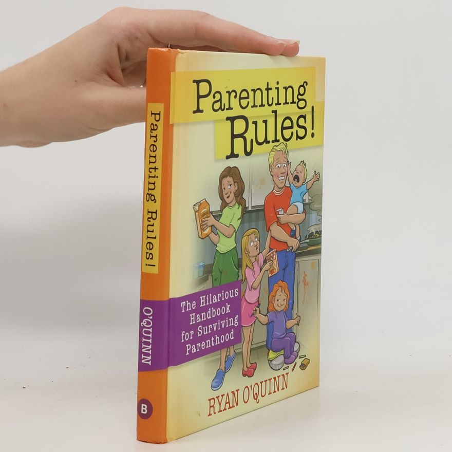 Ryan O'Quinn Parenting Rules!
