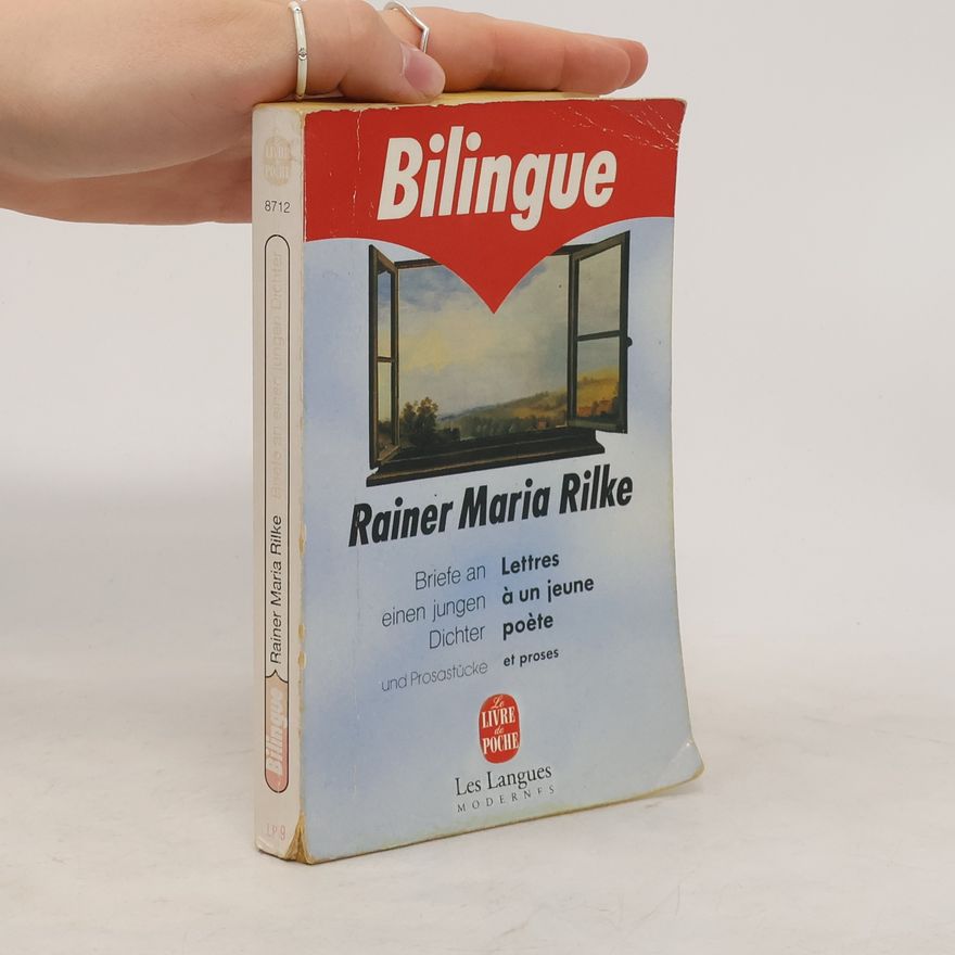Rainer Maria Rilke Briefe an einen jungen Dichter und Prosastücke
