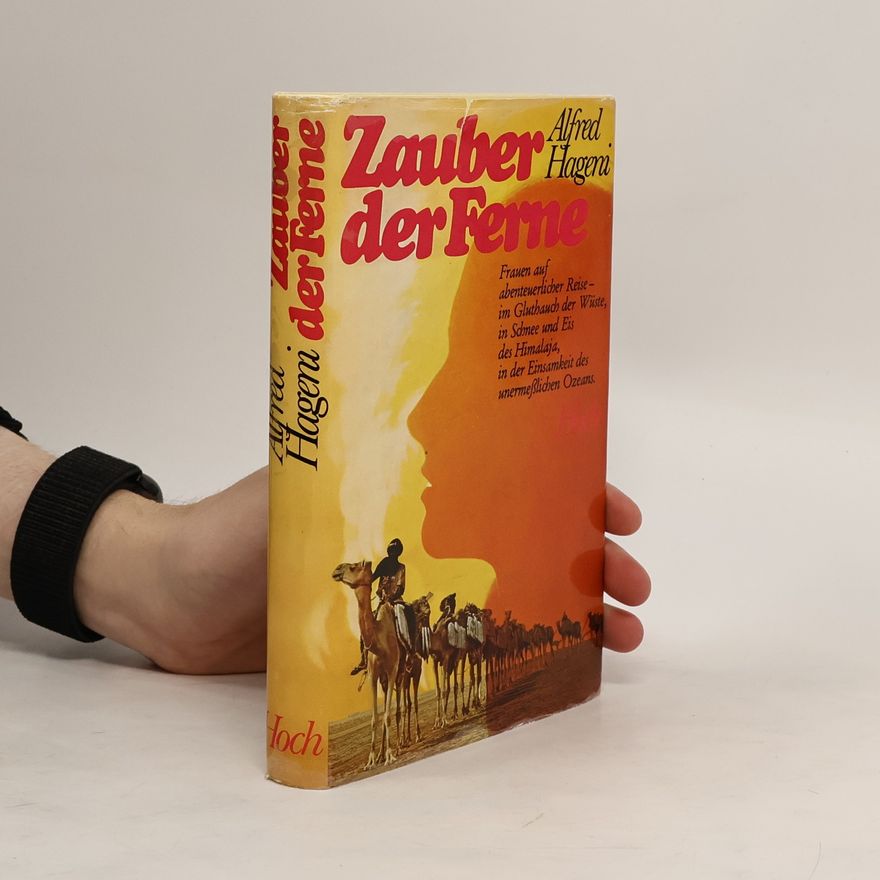 Alfred Hageni Zauber der Ferne