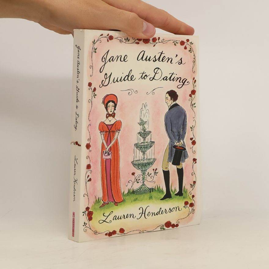 Lauren Henderson Jane Austen's Guide to Dating