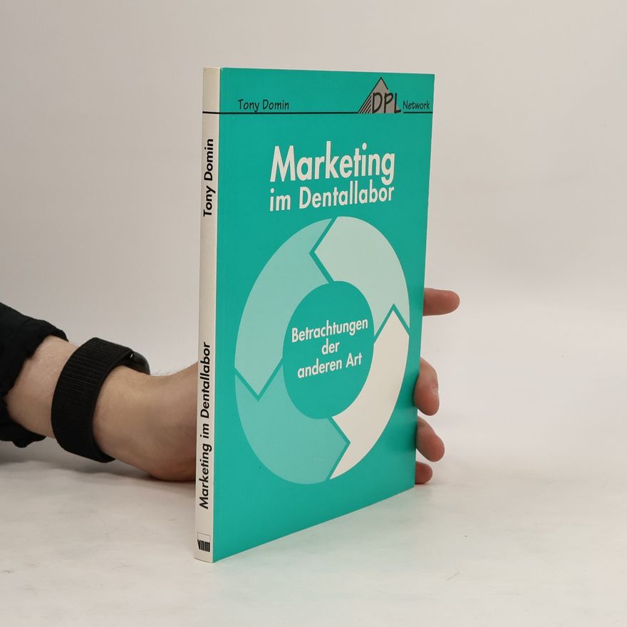 Tony Domin Marketing im Dentallabor