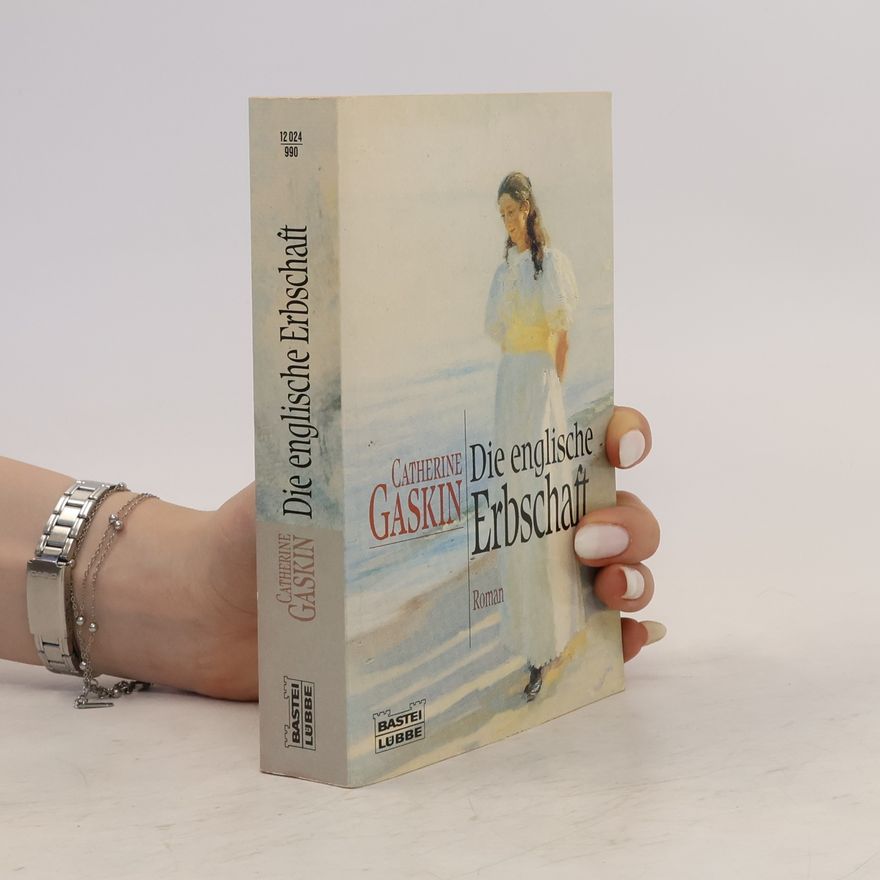 Catherine Gaskin Die englische Erbschaft