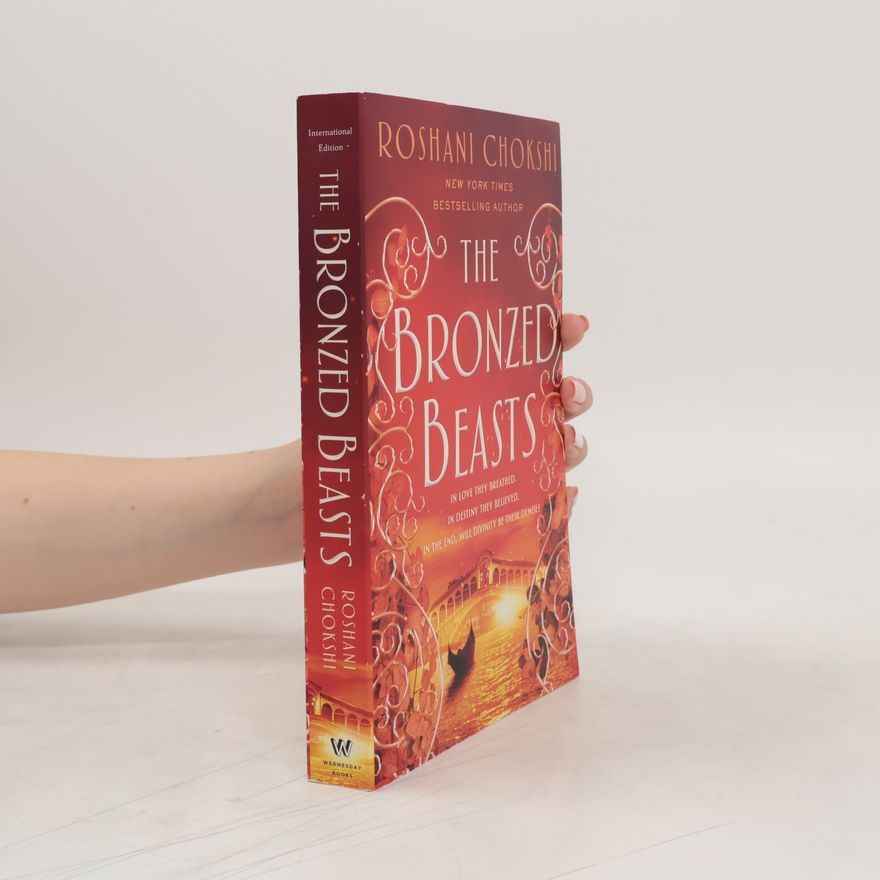 Roshani Chokshi The Bronzed Beasts