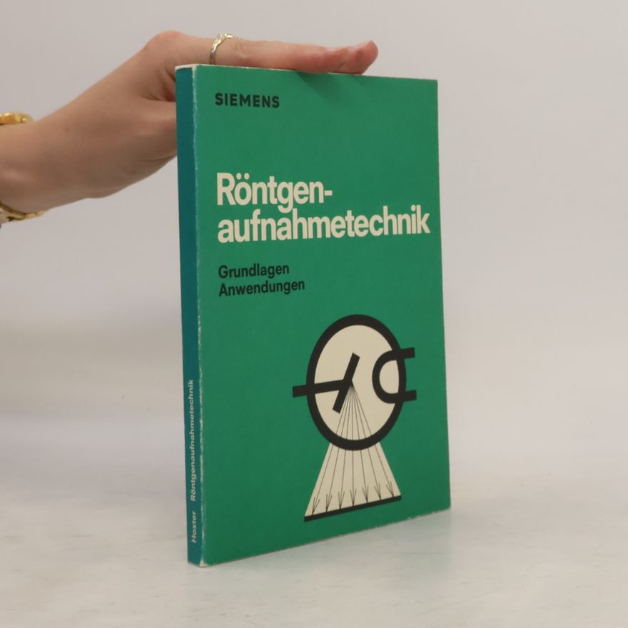 Erwin A. Hoxter Röntgenaufnahmetechnik