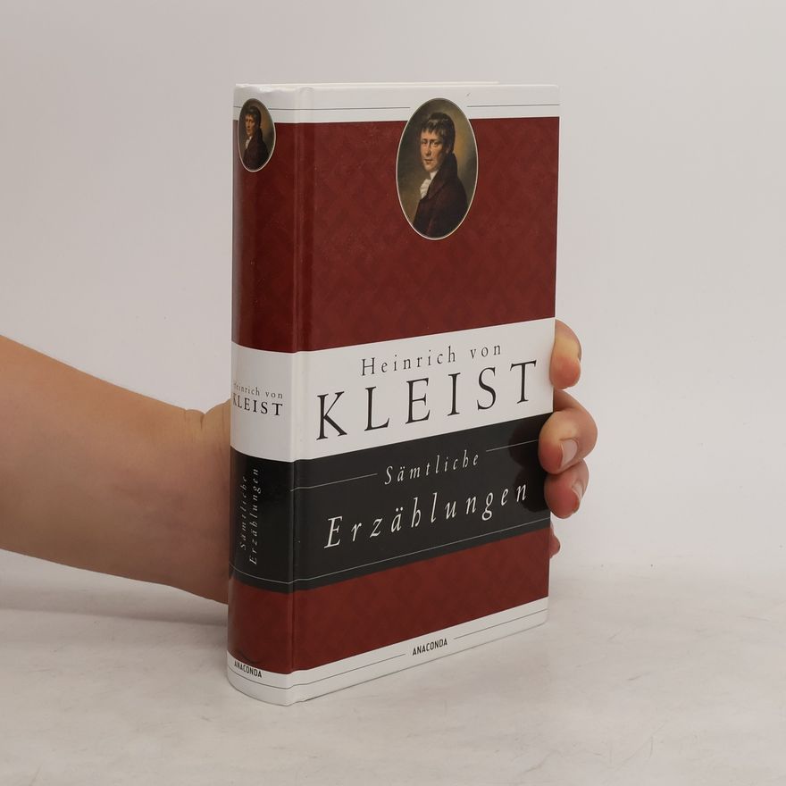 Heinrich von Kleist Sämtliche Erzählungen