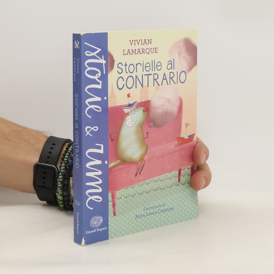 Vivian Lamarque Storielle al contrario