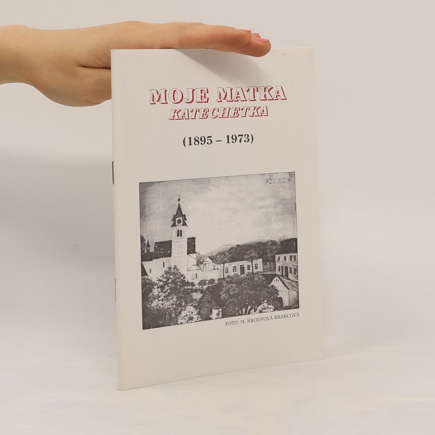 Ladislav Brabec Moje matka katechetka