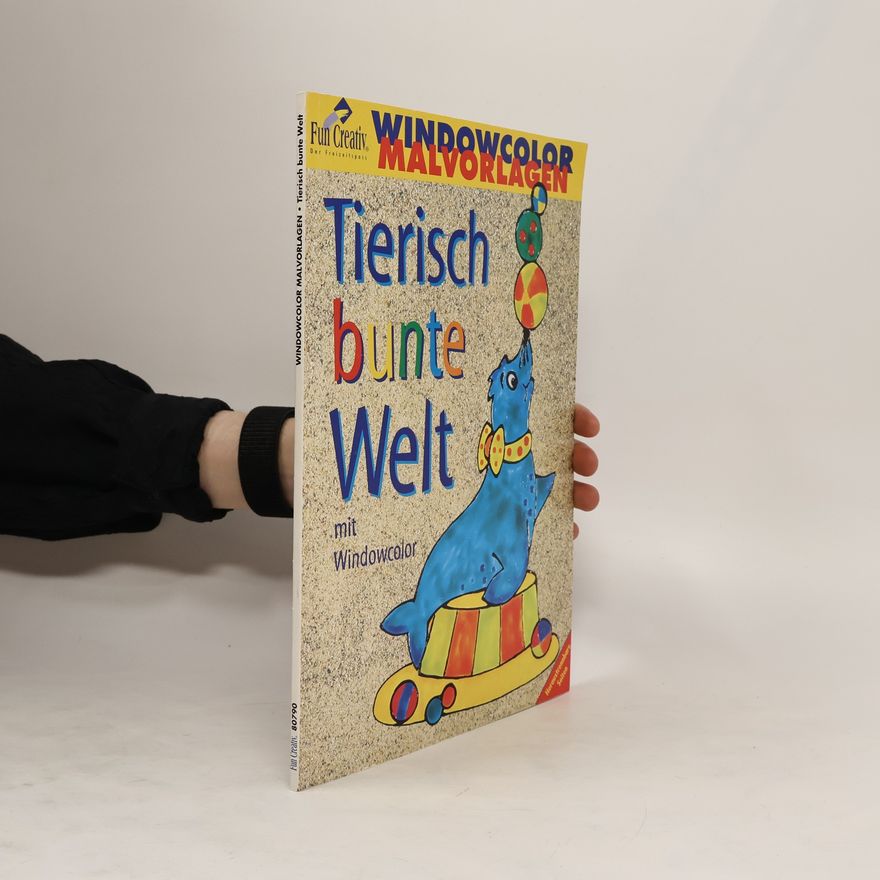 Autorenkollektiv Tierisch bunte Welt mit Windowcolor