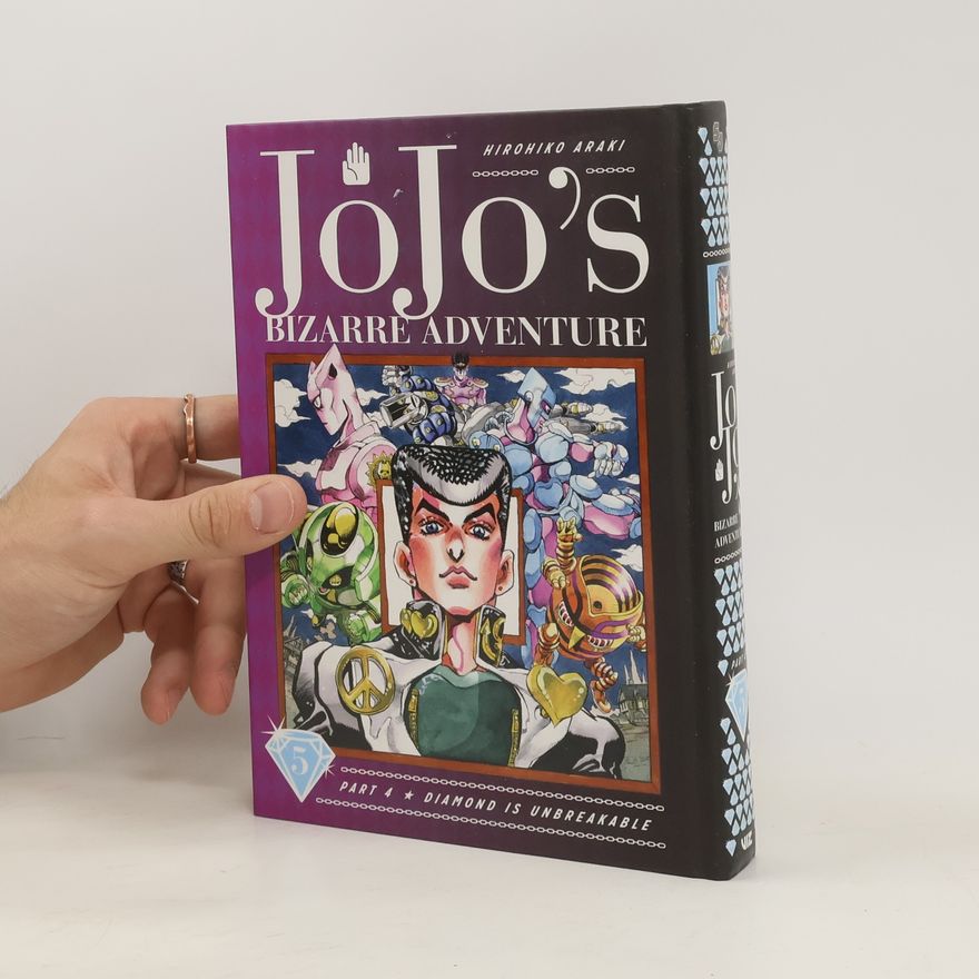 Hirohiko Araki JoJo's Bizarre Adventure: Part 4--Diamond Is Unbreakable, Vol. 5