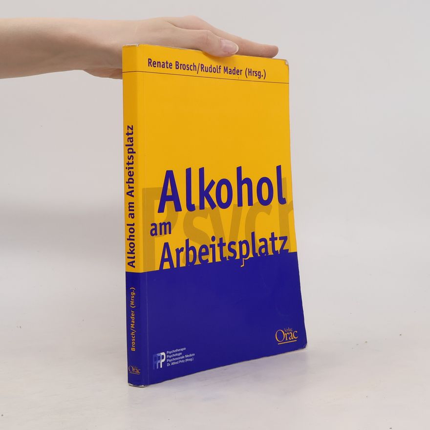 Renate Brosch Alkohol am Arbeitsplatz