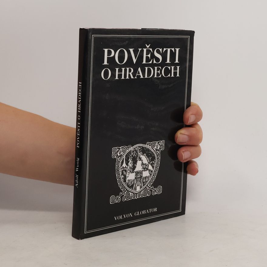 Adolf Wenig Pověsti o hradech