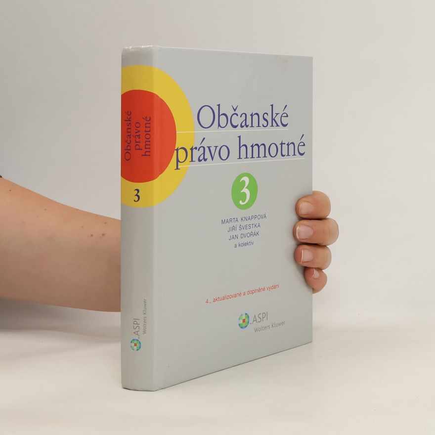 Kolektiv autorů Občanské právo hmotné. 3