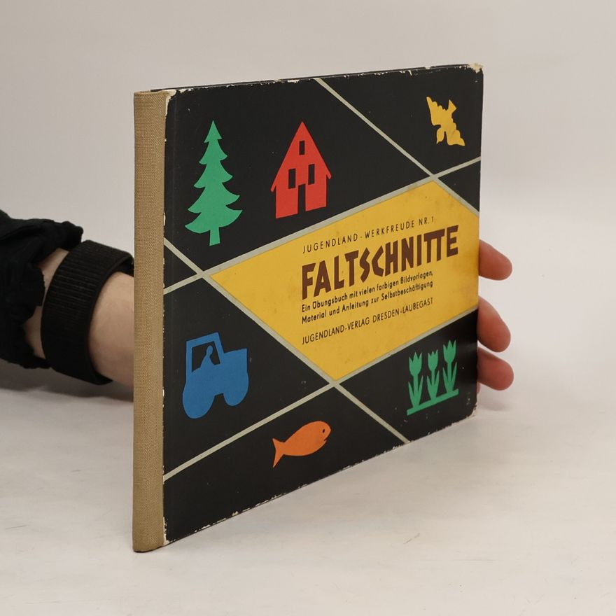 Autorenkollektiv Jugendland - Werkfreude Nr. 1. Faltschnitte