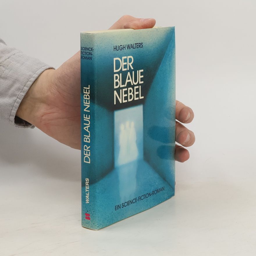 Hugh Walters Der blaue Nebel