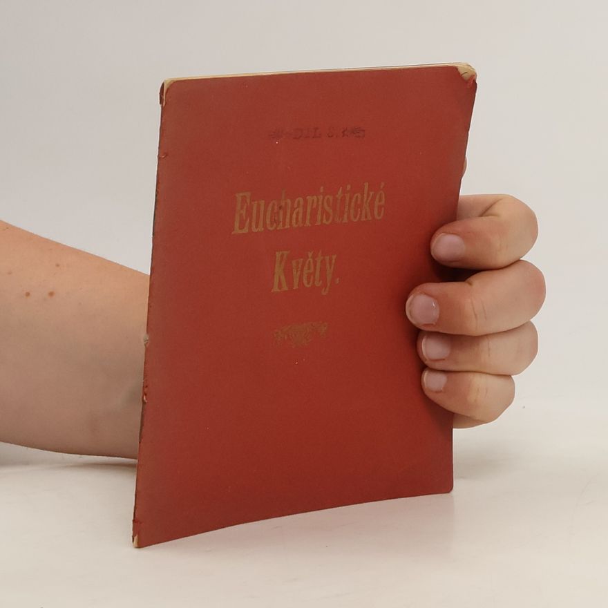 Various authors Eucharistické květy