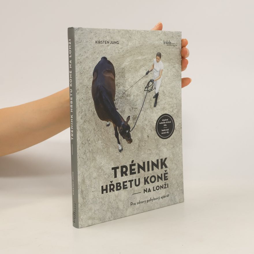 Kirsten Jung Trénink hřbetu koně na lonži
