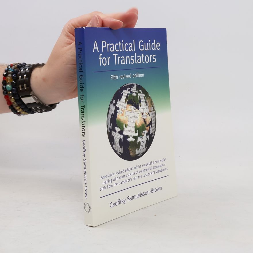 Geoffrey Samuelsson Brown A Practical Guide for Translators