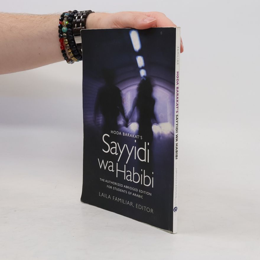 Hoda Barakat Hoda Barakat's Sayyidi wa Habibi