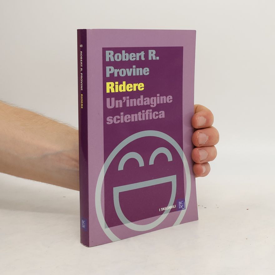 Robert R. Provine Ridere. Un'indagine scientifica