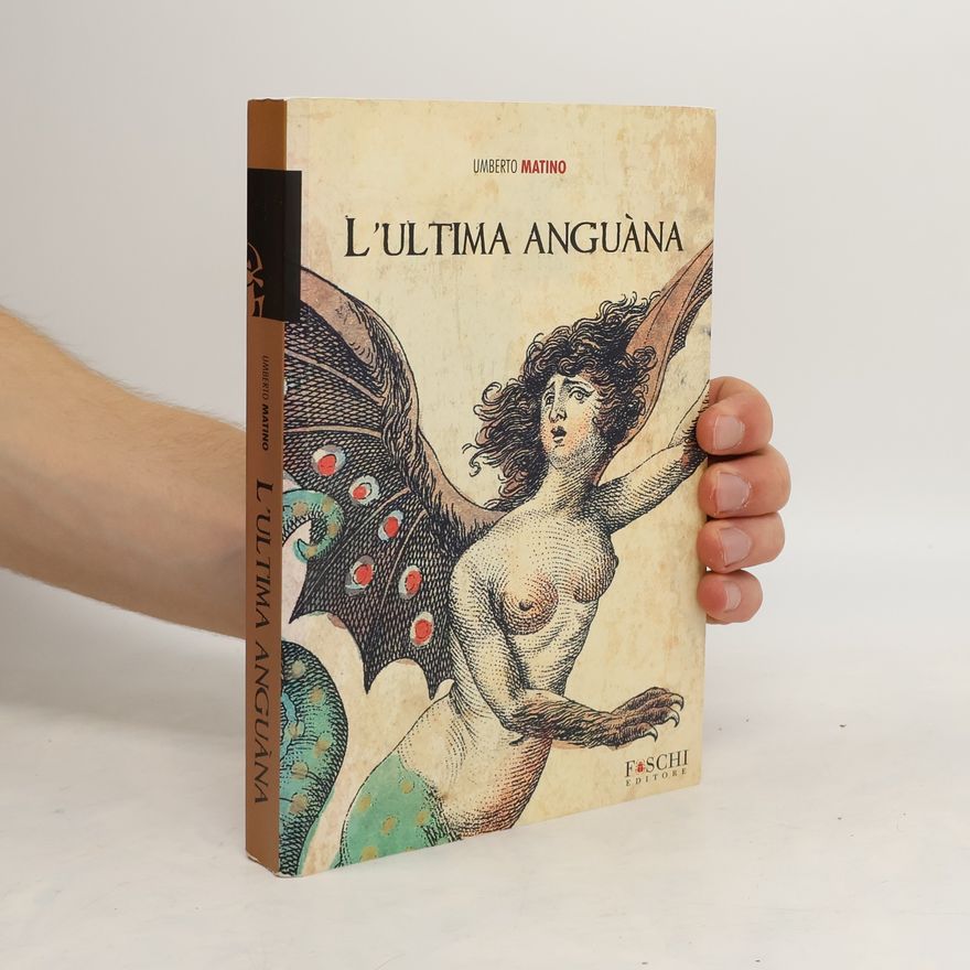 Umberto Matino L'ultima Anguàna