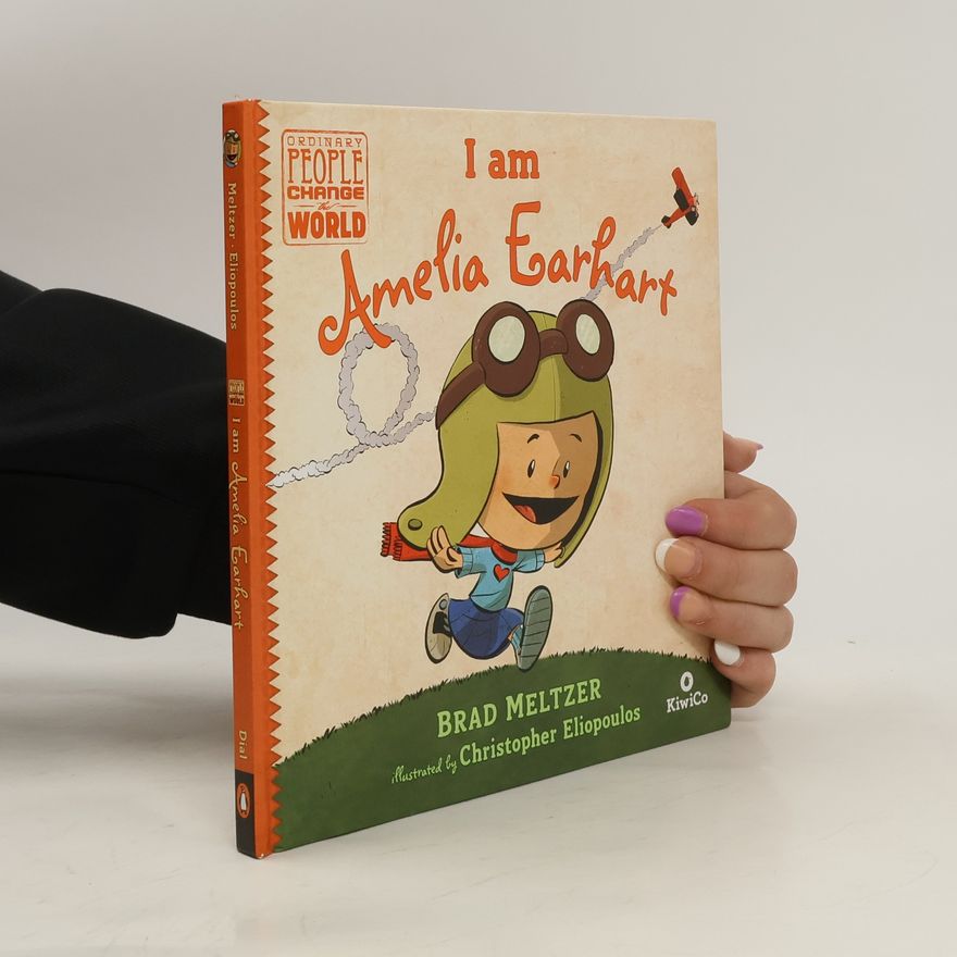 Brad Meltzer I am Amelia Earhart