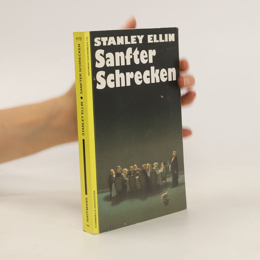 Stanley Ellin Sanfter Schrecken