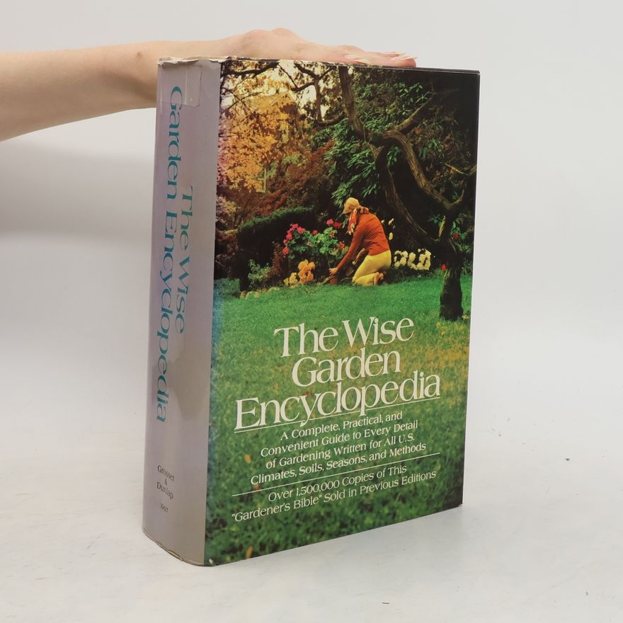 Edward Loomis Seymour The Wise Garden Encyclopedia