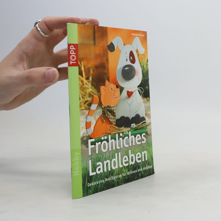 Monika Gänsler Fröhliches Landleben
