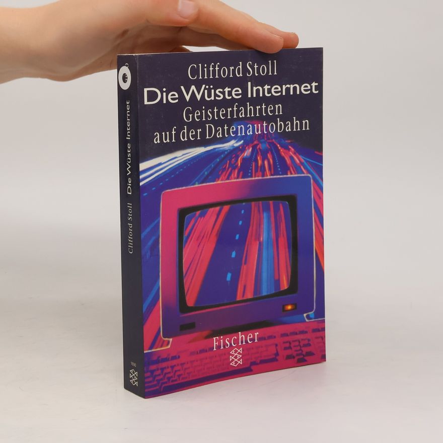 Clifford Stoll Die Wüste Internet