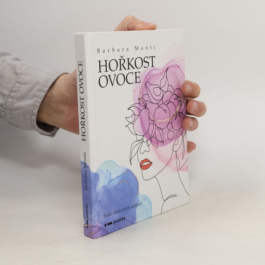 Barbara Monti Hořkost ovoce